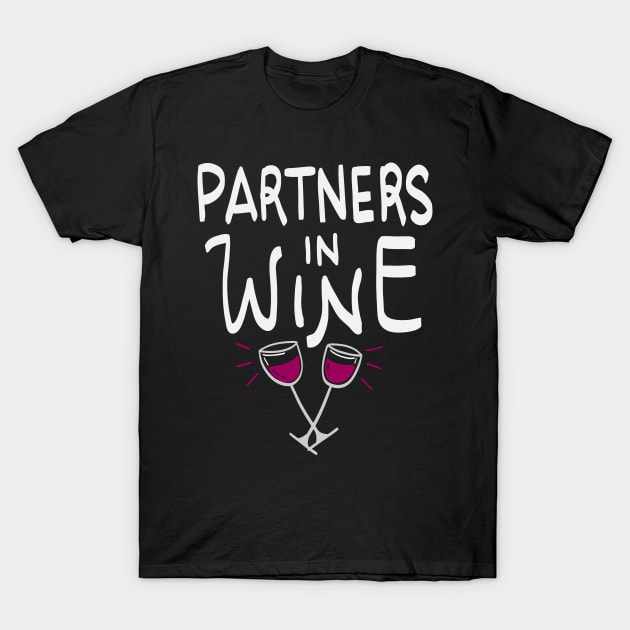 Partners in Wine T-Shirt by dennex85